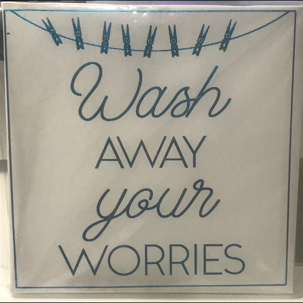 Wash away your worries Canvas